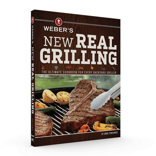 Weber’s New Real Grilling